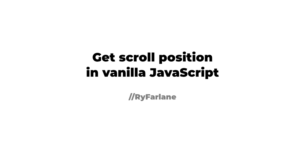 get-scroll-position-in-vanilla-javascript